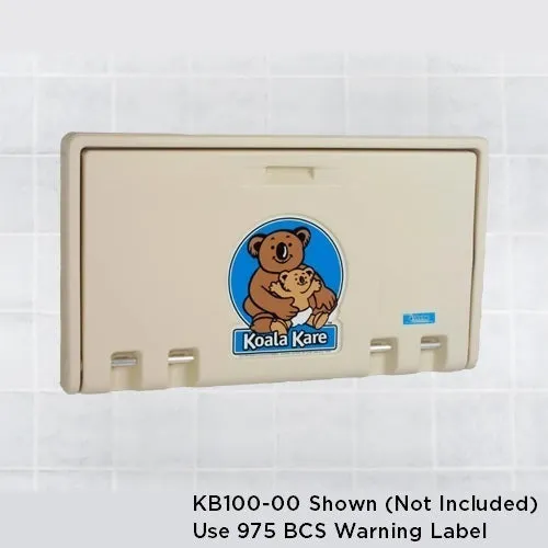 975 - WARNING LABEL for ALL Koala Baby Changing Stations