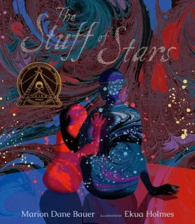 Bauer, Marion Dane: The Stuff of Stars