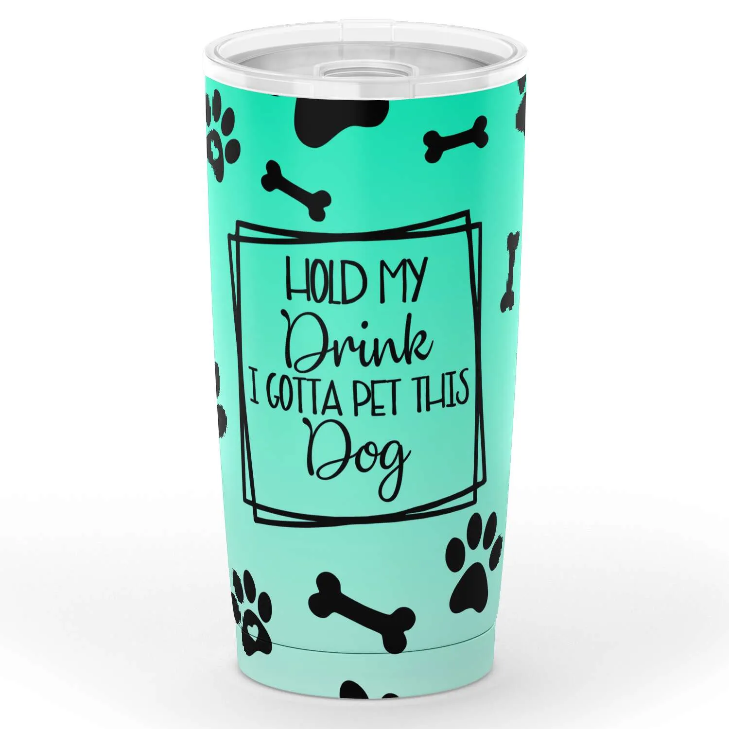 Hold My Drink I Gotta Pet This Dog Tumbler