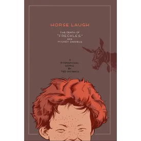 Horse Laugh: The Death of "Freckles" AKA Mickey Daniels