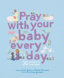 'Pray with Your Baby Every Day' Hardcover Book