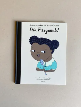 Små Människor, Stora Drömmar: Ella Fitzgerald